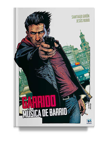 Garrido, música de barrio - Santiago Girón y Jesús Rubio
